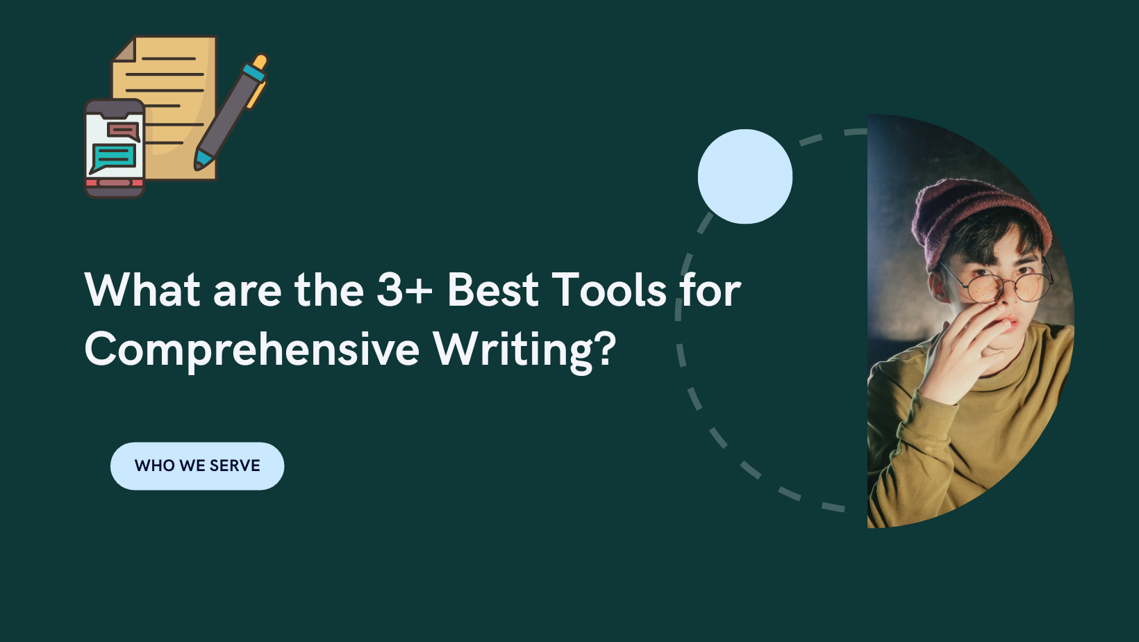 3+ Best Tools for Comprehensive Writing
