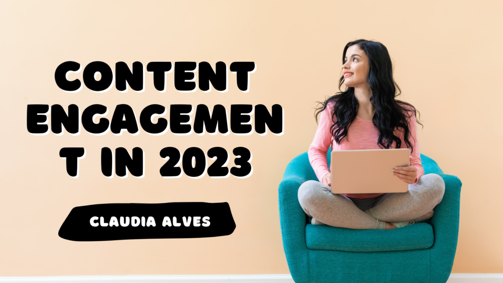 Content Engagement in 2023